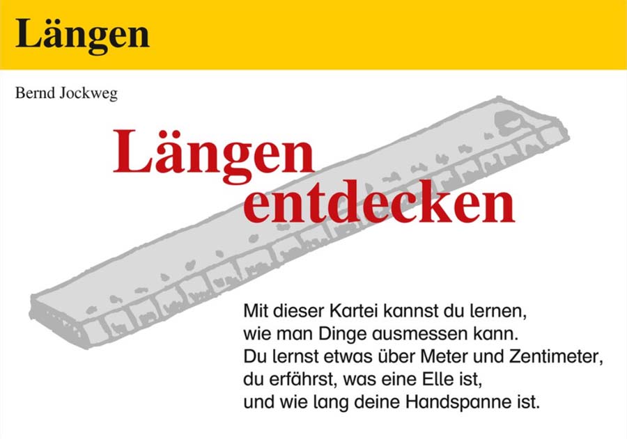 Längen entdecken Längen entdecken