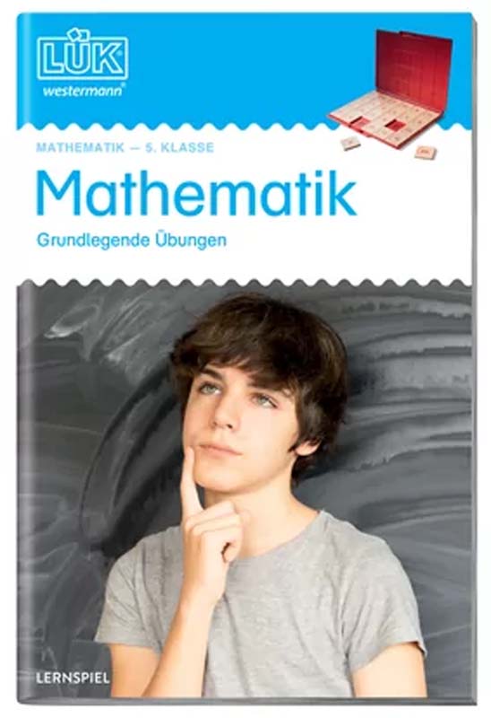 LÜK-Heft - Mathematik Grundlegende Übungen LÜK-Heft - Mathematik Grundlegende Übungen