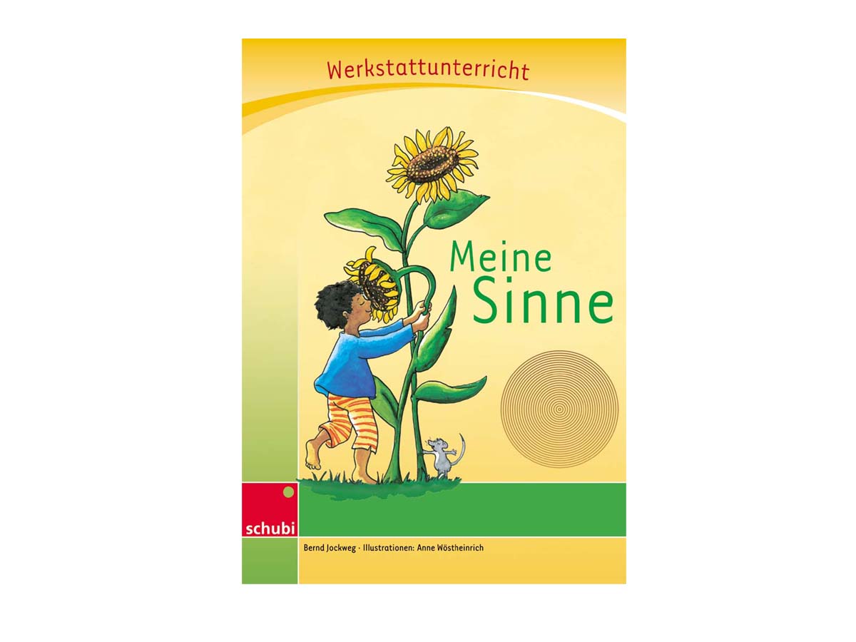 Werkstattunterricht - Meine Sinne