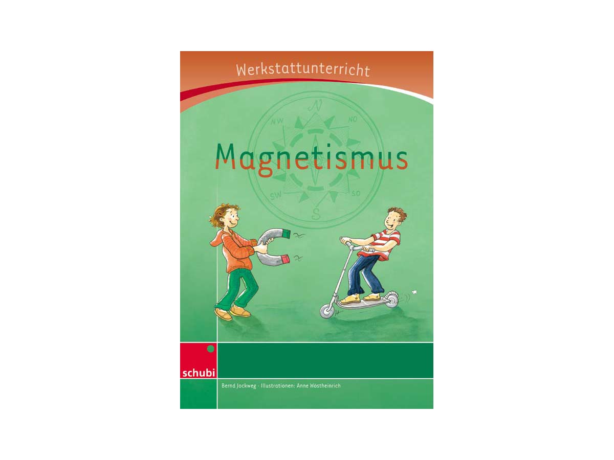 Werkstattunterricht - Magnetismus